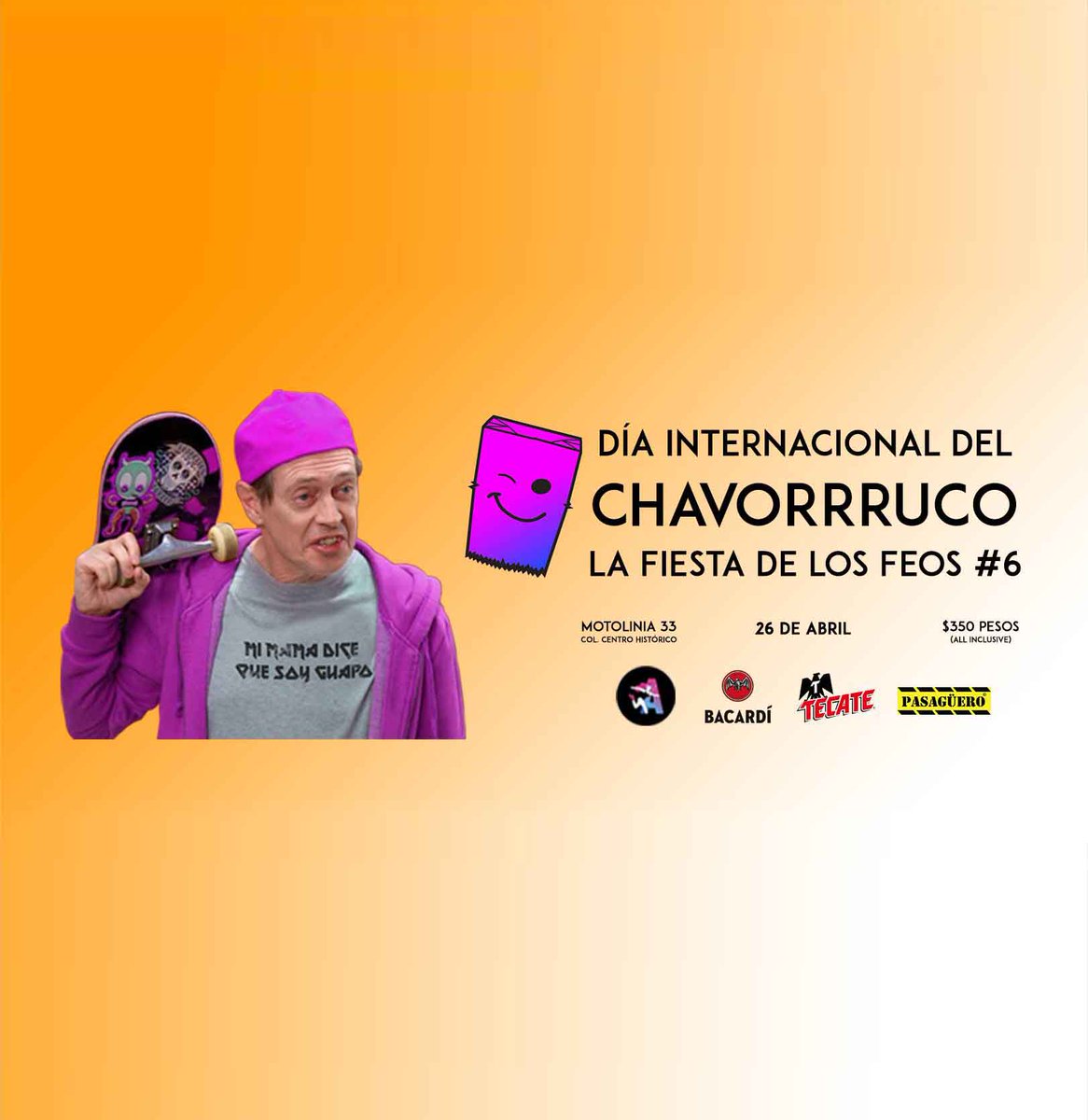 pasaguero's tweet photo. Este 26 de abril no puedes faltar al Día Internacional del Chavorrruco // Fiesta de los Feos 6 en #Pasaguero! https://t.co/MLVfpZLg1p