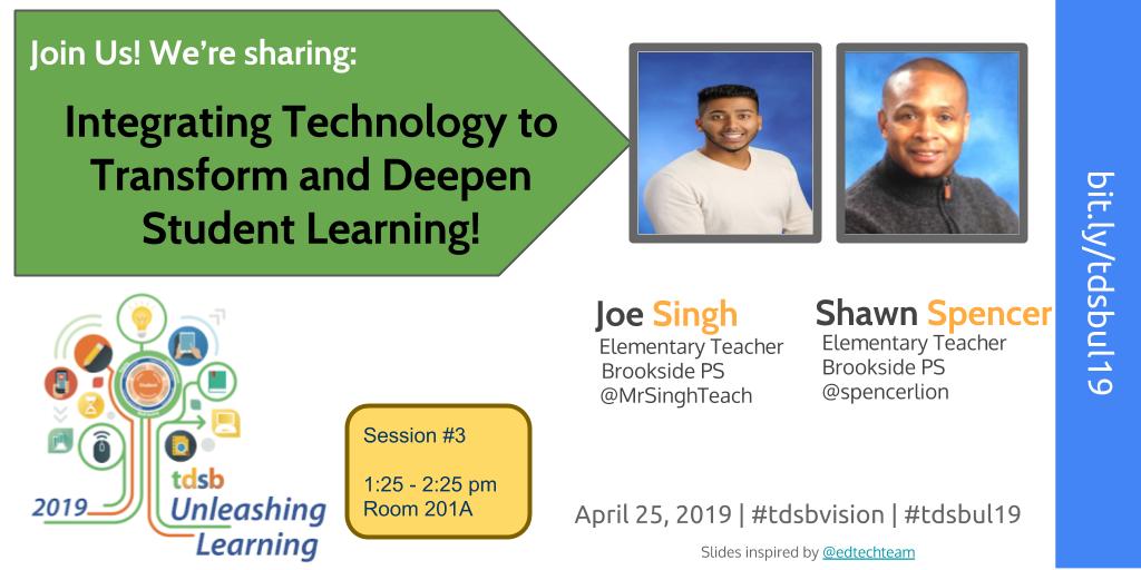Please join us at Unleashing Learning this April 25th as we share how we continue to transform and deepen various aspects of our students' learning through the integration of technology!! @MrSinghTeach #tdsbvision #tdsbul19