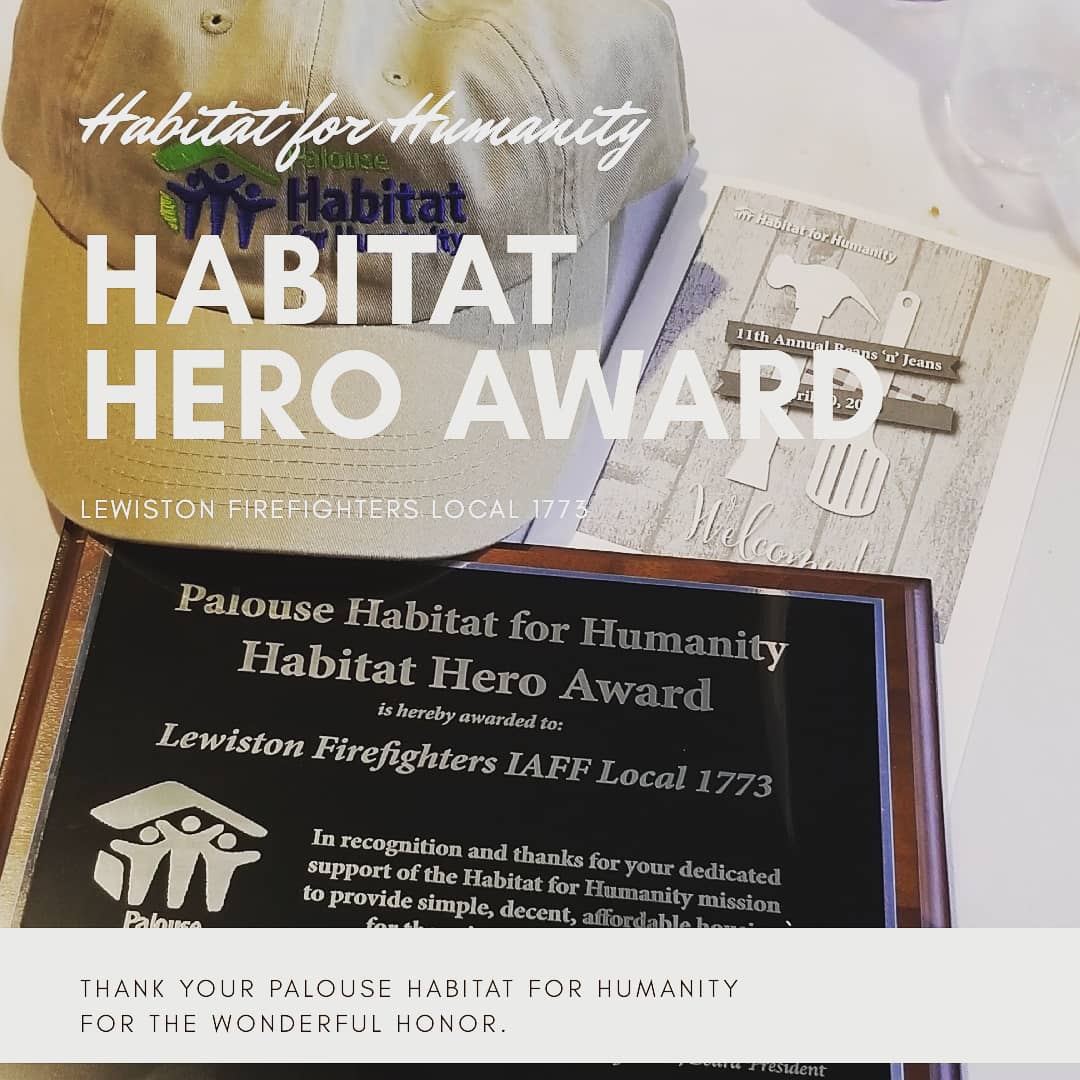 Thank your for the wonderful honor Palouse Habitat for Humanity.  Your #LewistonFirefighters have volunteered and roofed over 15 roofs for <a href="/Habitat_org/">Habitat for Humanity</a> not only in #Lewiston but throughout the #palouse over the last few years.  
#choosekind #givingback #IAFF #PFFI #Local1773