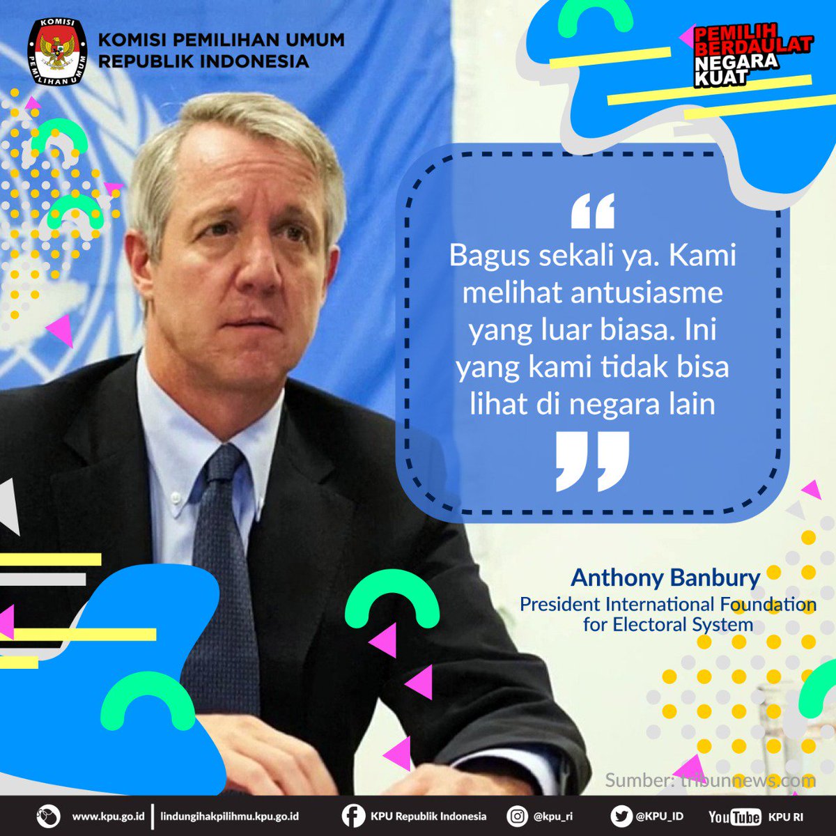 "Bagus sekali ya. Kami melihat antusiasme yang luar biasa. Ini yang kami tidak bisa lihat di negara lain." President International Foundation for Electoral System, Anthony Banbury. #KPUMelayani