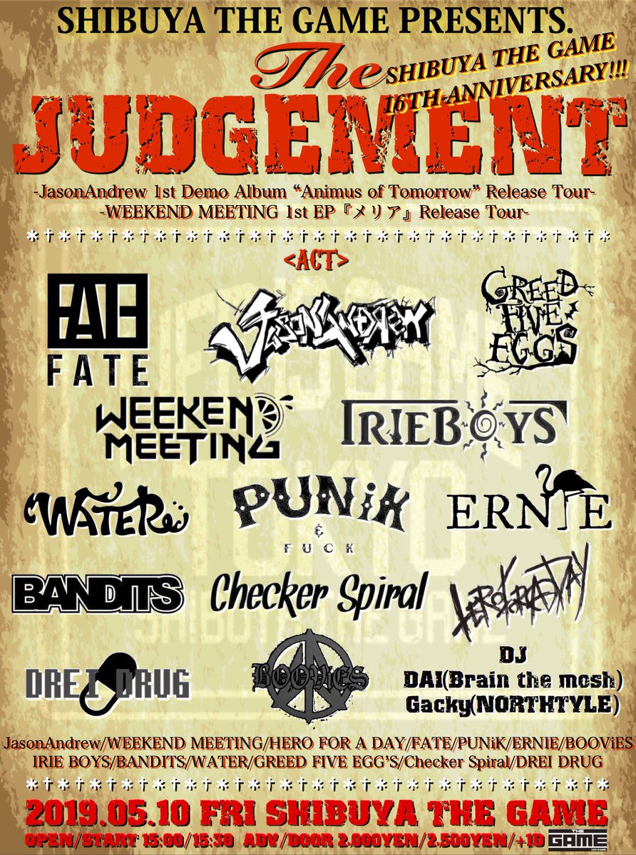 FateOfficial's tweet photo. 🔥【NEXT LIVE】🔥

5/10
渋谷 THE GAME

SHIBUYA THE GAME PRESENTS

THE JUDGEMENT

open/start 15:00/15:30

近々お知らせがあります🤘 https://t.co/pEXDOzoGra