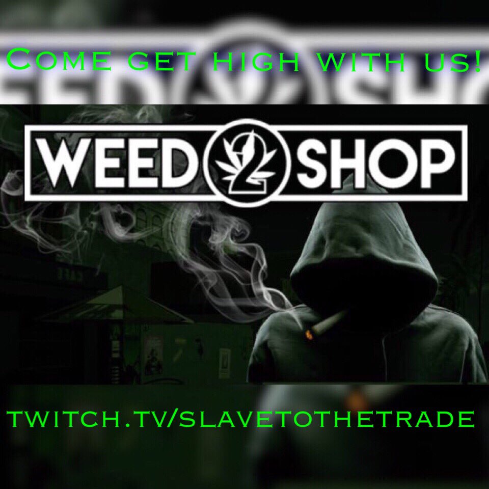 slave2thtrade's tweet photo. https://t.co/lmGAMjEEVp live sellin the dank right now! Come hangout and smoke with us! #weedshop2 #420day #420weekend #420life #twitch #TwitchAffliate #live #weed #pot #soned https://t.co/osWmac2U33