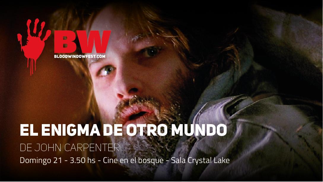 bloodwindowfest's tweet photo. #BWF2019 | PROYECCIONES EN EL BOSQUE
MARATÓN NOCTURNA
#Hoy a las 3.50 (madrugada del domingo)
EL ENIGMA DE OTRO MUNDO, de John Carpenter.
►La entrada es gratuita.
►Las proyecciones son al aire libre.
►Se recomienda llevar mantas y reposeras https://t.co/JJlX8gGDFq