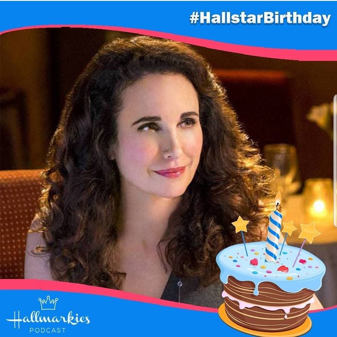 Happy Birthday to the Queen of Cedar Cove Andie Macdowell    