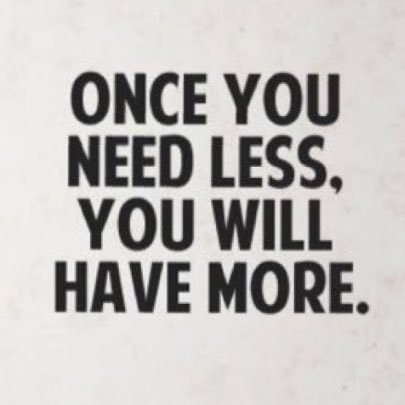 #Food4Thought #SundayReflections 💭 
‘Once you need less, you will have more.’