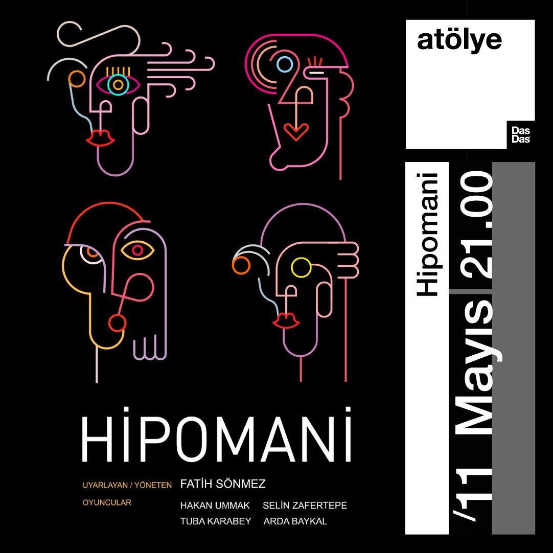 Fatih Sönmez'in yönettiği Hipomani oyunu, 11 Mayıs'ta #DasDas Atölye'de sizlerle.
Biletler Biletix'te ve #DasDas gişede.
biletix.com/etkinlik/Y1267…
