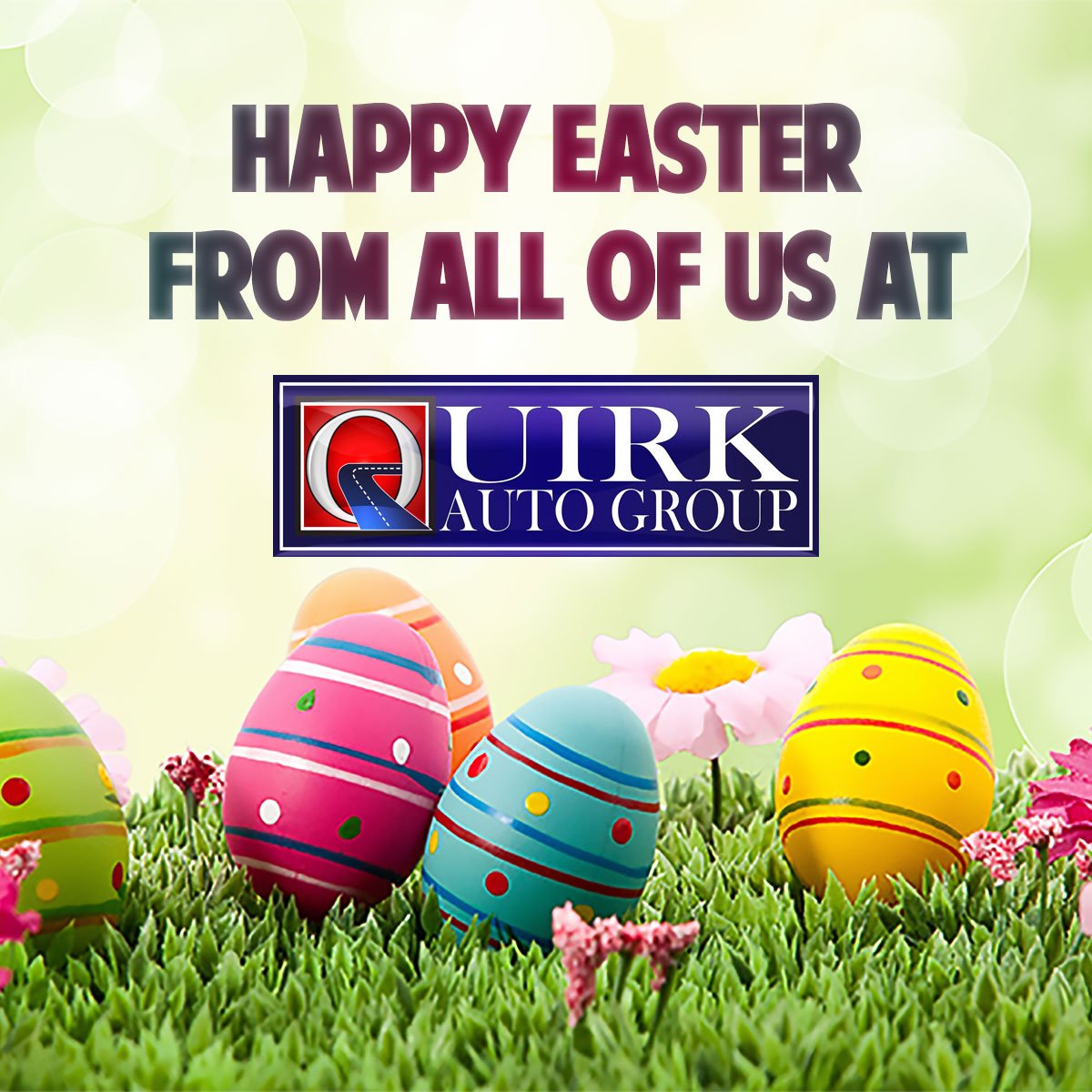 QuirkAutoGroup's tweet image. #HappyEaster from all of us @QuirkAutoGroup