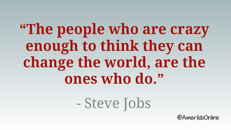PositivityMstry's tweet photo. "The people who are crazy enough to think they can change the world, are the ones who do." ~ Steve Jobs #ThinkBIGSundayWithMarsha #quote #quotes #MotivationalQuotes https://t.co/PHvALq4S32
