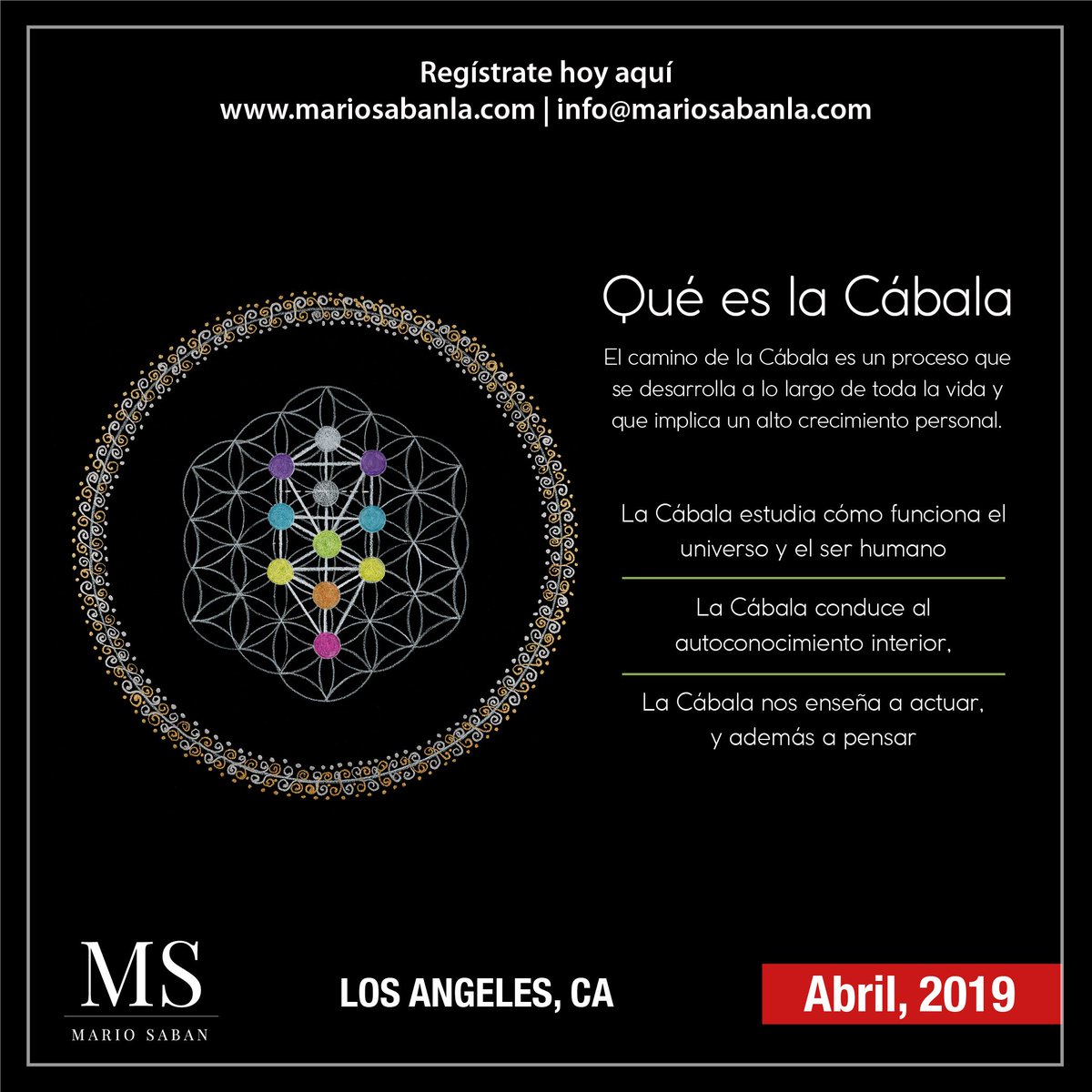 Regístrate Hoy - Asientos Limitados
mariosabanla.com/eventos/

O ven el 27 y 28 de Abril 2019, a esta dirección en el día de los seminarios:

Pierce College - Great Hall
6201 Winnetka Ave
Woodland Hills, CA 91371
