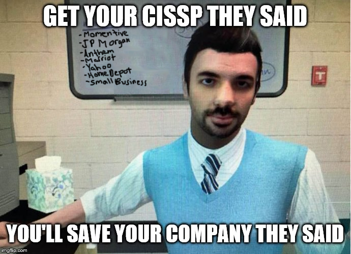 avantsecurepc's tweet photo. Hackers laugh at your certifications. Just saying. 

#certifications #cissp #cybersecurity #cybersecuritynews #InfoSec #informationsecurity #malware #business @charlestendell #bigdata #cyberattacks #cybercrime #IoT https://t.co/XLBc3ucxv5