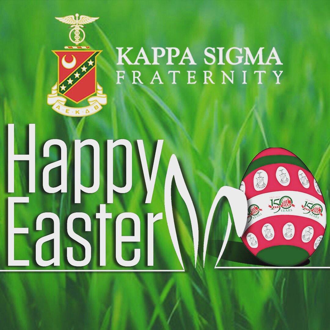 Happy Easter from all of us at Kappa Sigma! We hope everyone has a great day!