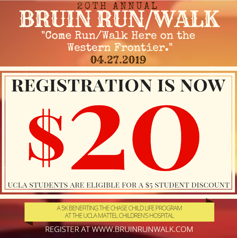 *SURPRISE ANNOUNCEMENT!!*

*If you are a UCLA student, message us for your special student discount!!*

Visit bruinrunwalk.com for more details on registration.

Register, get ready, and go! Even if you are unable to make the event, we greatly appreciate any donations!