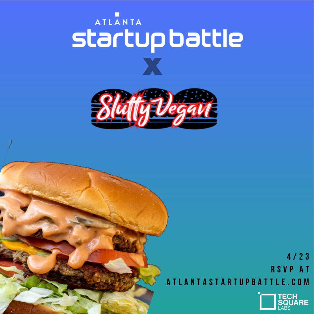 TechSquare's tweet image. Attention Atlanta‼️
⁣⁣
We are officially having our friends @SluttyVeganATL join us at the Atlanta Startup Battle this Tuesday, April 23rd. 

+ we’ve added additional seats👌🏽
RSVP today⬇️
atlantastartupbattle.com