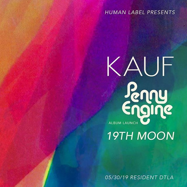 Kaufaudio's tweet photo. LA! - excited to announce our next headline gig at @residentdtla
@pennyengine will be supporting and launching their album.  Plus @19th_moon.
5/30
.
.
#kauf #residentdtla #humanlabel https://t.co/uSPBs3dcW2 https://t.co/Jd6txJjTe5