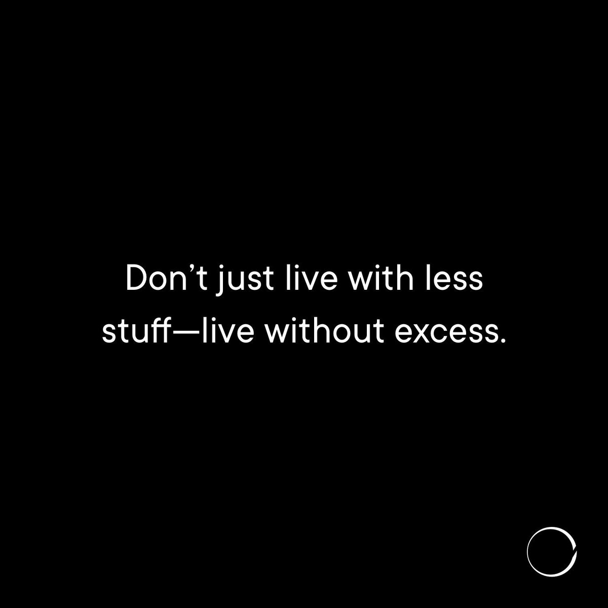 minimalism's tweet photo. Don't just live with less stuff -- live without excess.
https://t.co/cWGnAWci9P https://t.co/UQauEF0Rx2