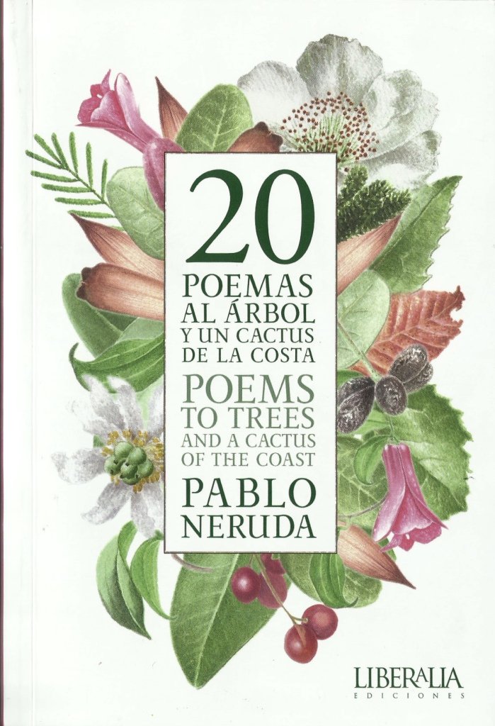 20 poems to trees and a cactus of the coast - Pablo Neruda