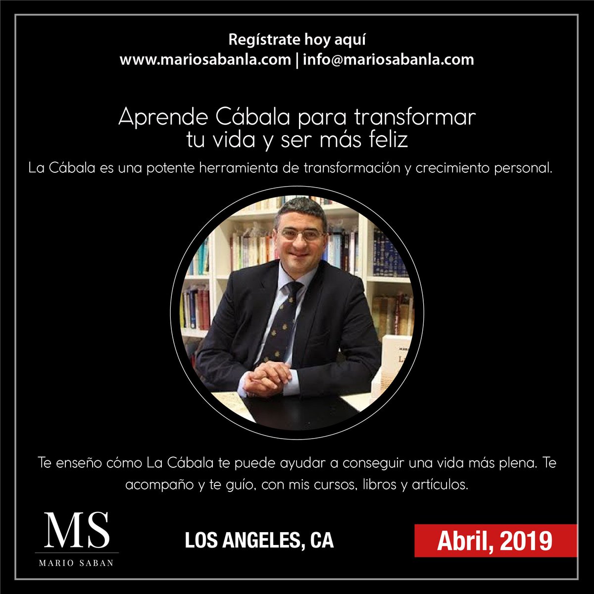 Regístrate Hoy - Asientos Limitados
mariosabanla.com/eventos/

O ven el 27 y 28 de Abril 2019, a esta dirección en el día de los seminarios:

Pierce College - Great Hall
6201 Winnetka Ave
Woodland Hills, CA 91371