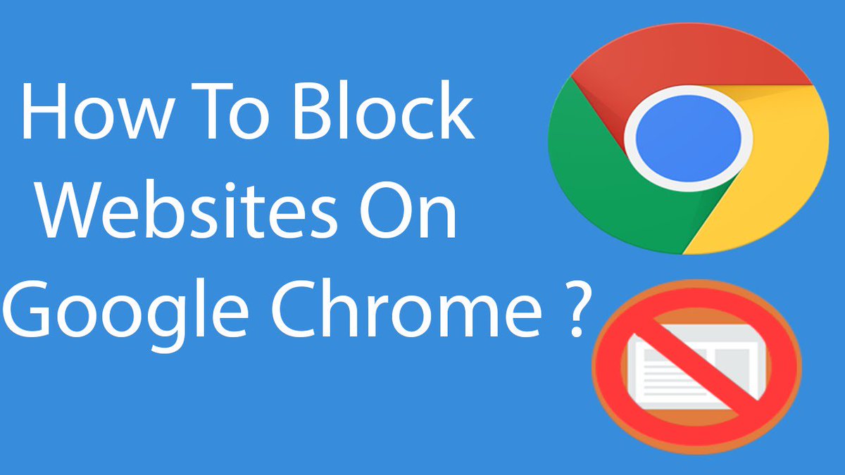 how to block websites on chrome how to block websites on chrome