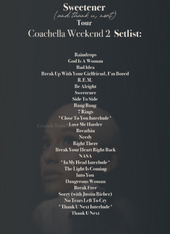 Grande Tour News On Twitter Coachella Weekend Two Setlist