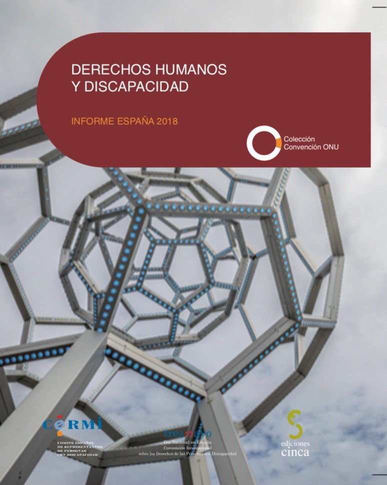 Cermi_Estatal's tweet photo. El @Cermi_Estatal publica su informe de Derechos Humanos y Discapacidad España 2018 https://t.co/fbUeASjRTL https://t.co/HmWvlK75lW