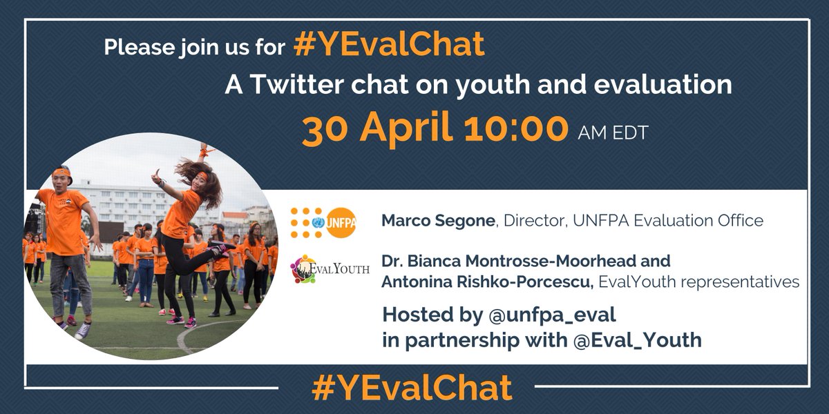 unfpa_eval's tweet photo. Join us for a #TwitterChat on youth &amp; evaluation! #YEvalChat

Hosts: @unfpa_eval &amp; @Eval_Youth 
Panelists: @msegone, @b_mmoorhead &amp; @antonina_rp
Questions: By you &amp; for you!

30 April 10am ET

Women&amp;girls in #eval, youth participation, #EvalJobs, #YEEs &amp; more.

RT if you 🧡 eval! https://t.co/pjkV7E68h3