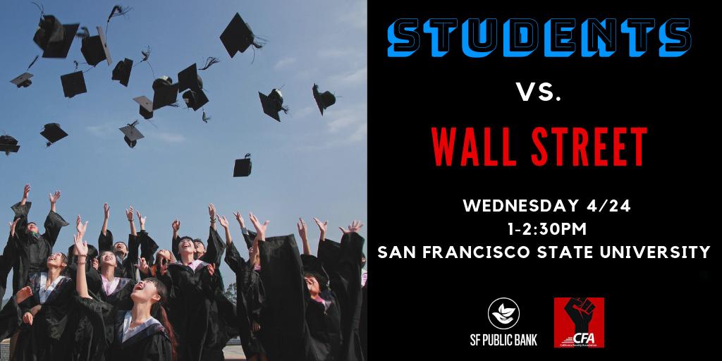 sfpublicbank's tweet photo. Join us on @BankofAmerica's shareholder meeting day for #StudentsVsWallSt where we mobilize students in the fight against Wall Street! @CFASF 

Wednesday 4/24
SFSU Library Rm 121
1-2:30pm 

#divestSF #SFPublicBankNow https://t.co/wArwVahiXw