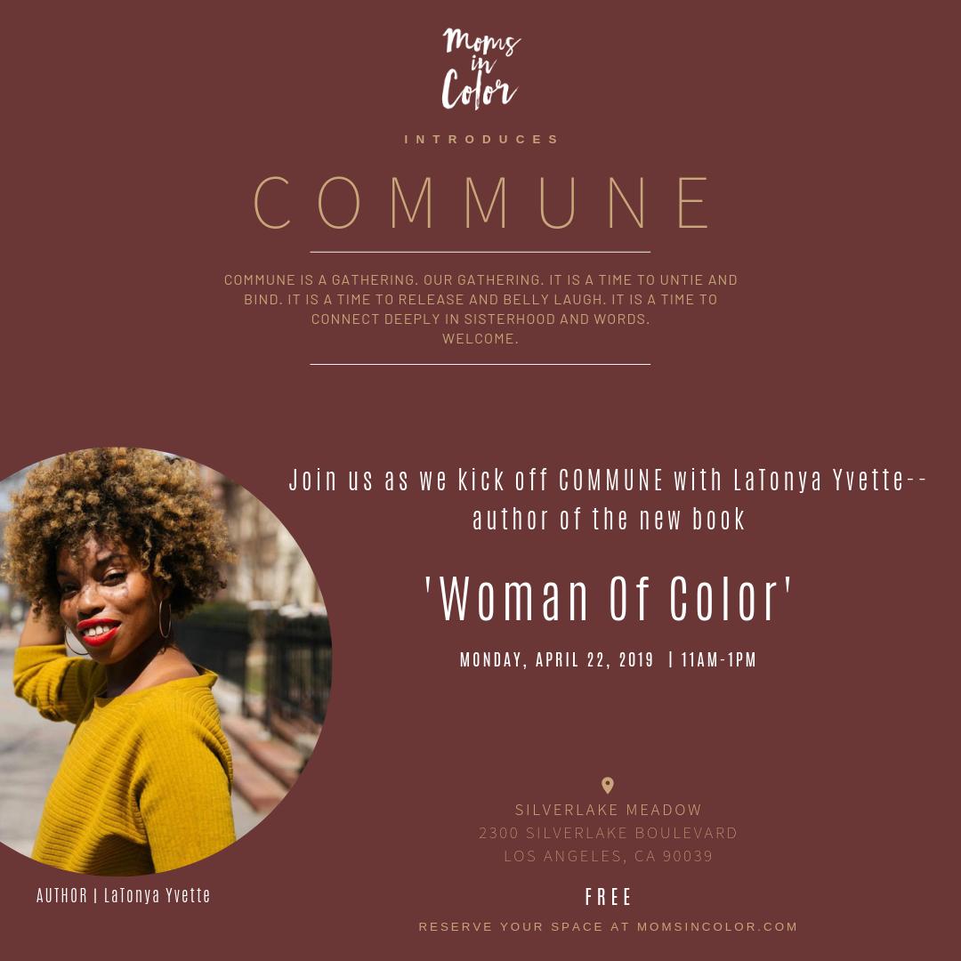 MomsInColor's tweet photo. 'COMMUNE' L.A. Mama Events! Today! LOOK FOR THE BALLOONS - https://t.co/38YQLiLZXn https://t.co/W8axQFVkmI