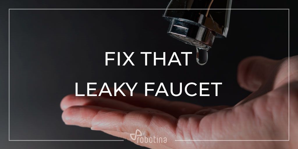 Robotina On Twitter Fixing A Hot Water Leak In Your Faucet Can