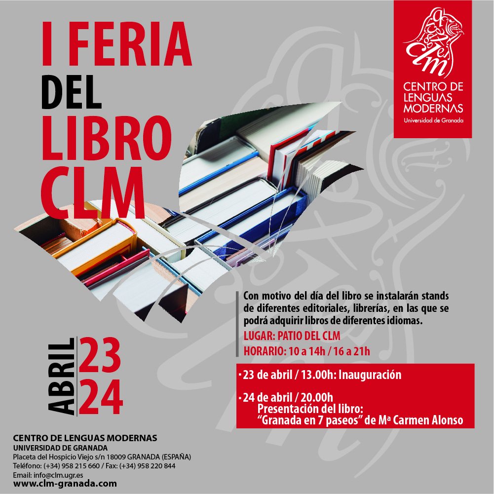 LaVentanaGRX's tweet photo. [#Libros] Con motivo del Día del Libro, en el Centro de Lenguas Modernas - @@clmgranada, se instalarán stands de diversas editoriales, librerías, en los que se podrán adquirir libros en diferentes idiomas.. Será en el patio del CLM de 10h a 14h y de 16h a 21h https://t.co/mlvSgcgWDE