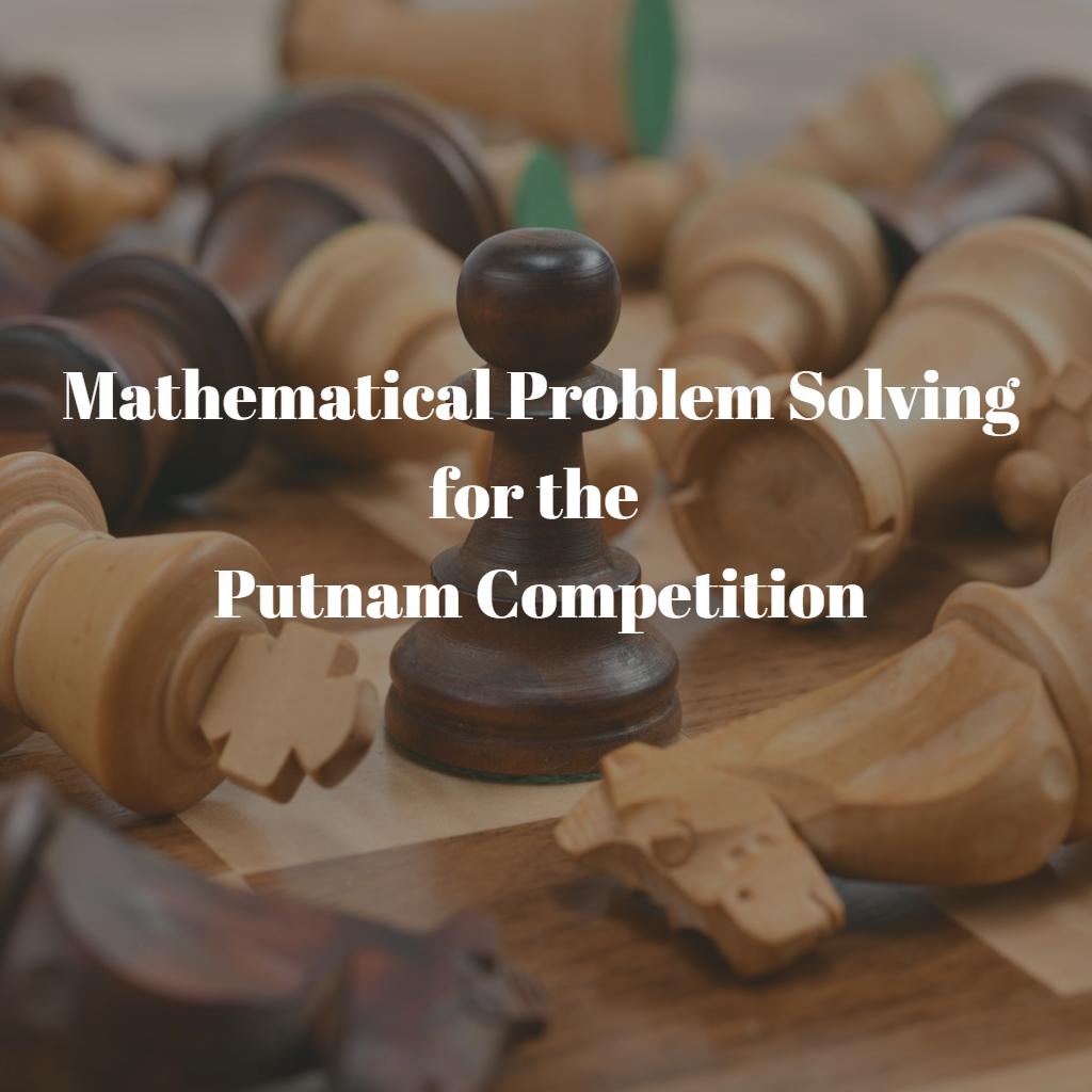 This course can help you prepare for the Putnam Competition, the most prestigious university-level math competition in the world. ow.ly/P1yz50q0R8i