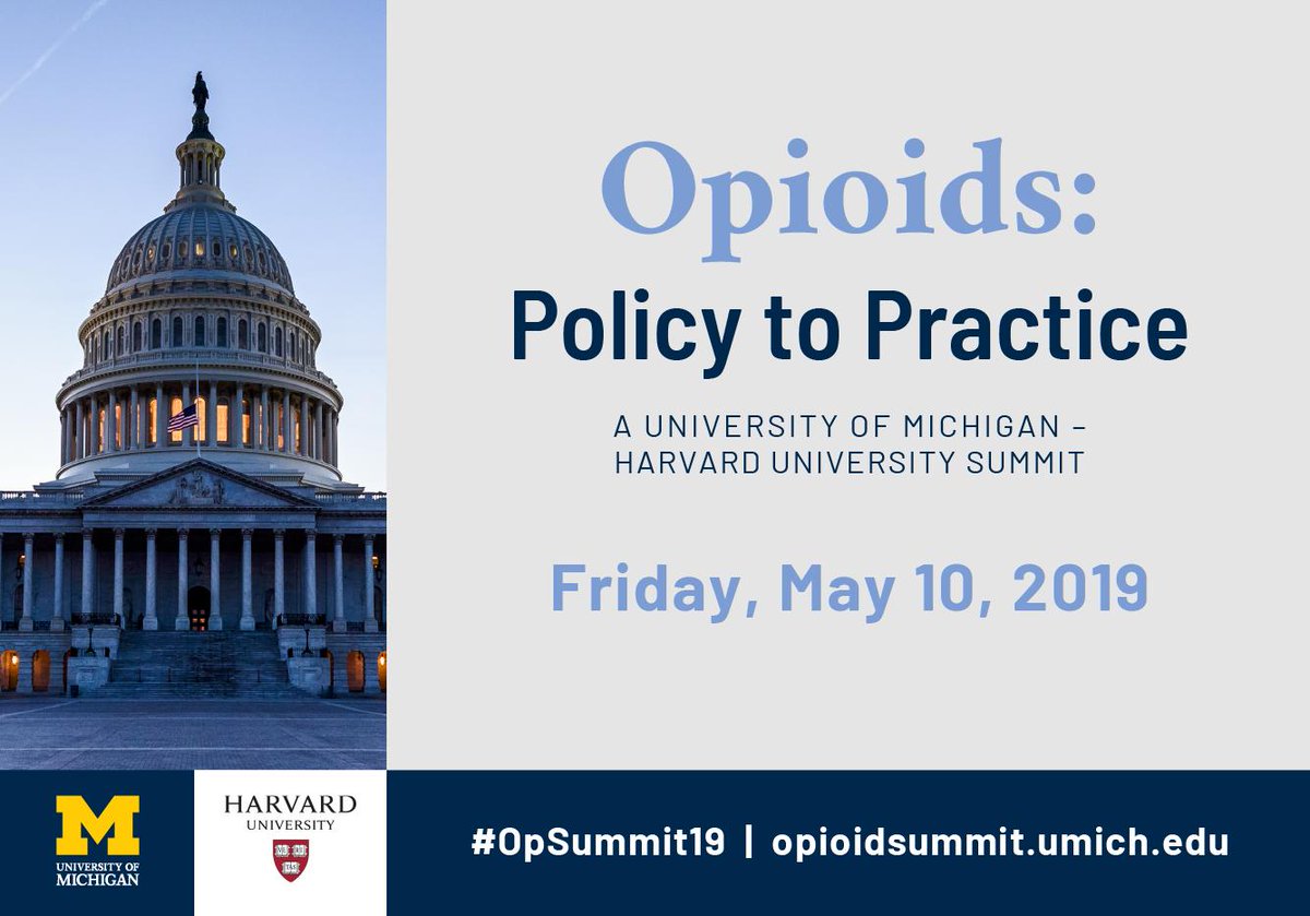 Opioids: Policy to Practice, Friday May 10 2019