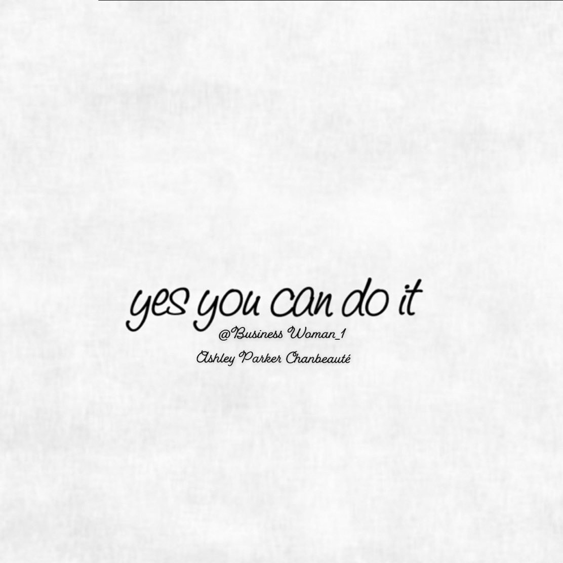 Oui tu peux le faire✍🏽 #business #businesswoman #entrepreneur #courage #Motivation #succes