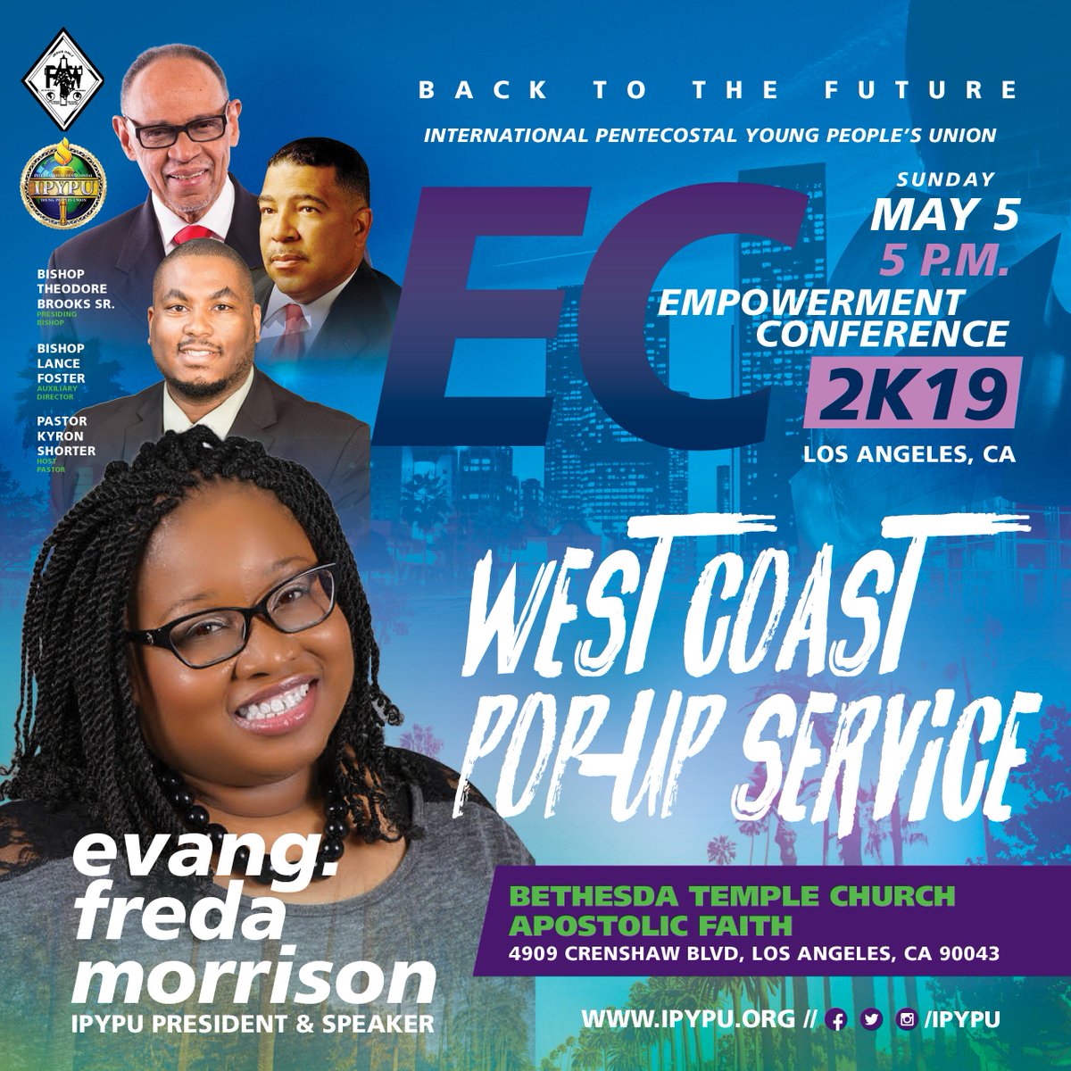 IPYPU's tweet photo. The IPYPU is coming to the West Coast for our very FIRST Empowerment Conference Pop-up service!!! Join us on Sunday May 5, 2019 in Los Angeles, CA at Bethesda Temple! We hope to see you there!!!
Where should we โpop-upโ next???
#IPYPU #EC19 #3DR #OP1K https://t.co/bepfw9Y7Yt
