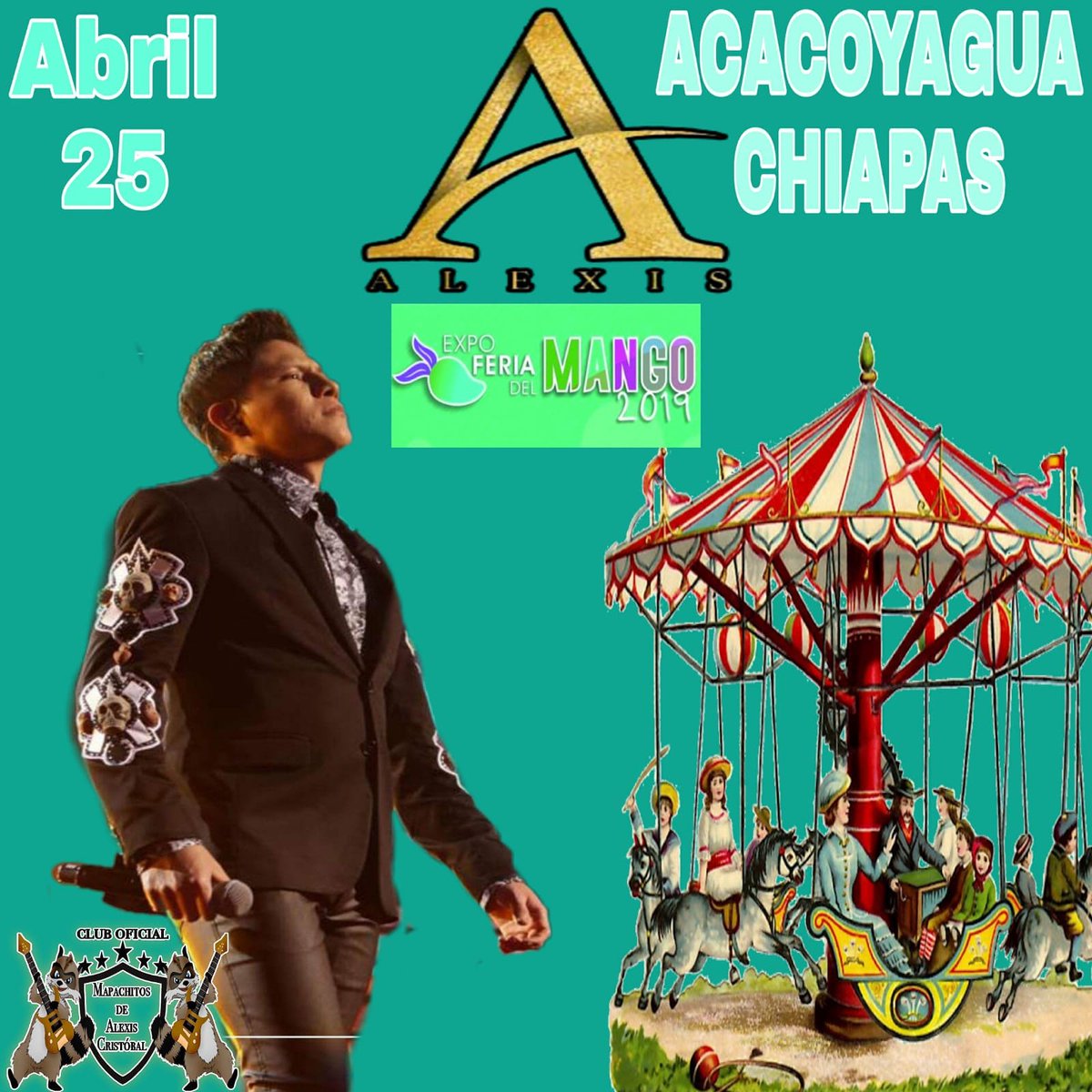 AlexisQueretaro's tweet photo. Alexis Cristóbal se presenta en la #ExpoFeriaDelMango2019  en las  instalaciones de la #UnidadDeportiva de #AcacoyaguaChiapas  #Abril25  9:00pm.
No faltes.
#TeamMapachitos
Club Oficial "Mapachitos De Alexis Cristobal"
@AlexisMusicMX
@MapachitosDeAC https://t.co/XbZyWu7Too