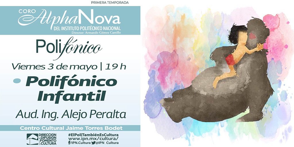 #PolifónicoInfantil
 ¡No te lo pierdas!
Un concierto dedicado a los más pequeños con #música de tus #películas favoritas.
Viernes 3 de Mayo a las 19h. en el #AIAP del #CCJTB
#Moana #Frozen 
#Polifónico #RepertorioInfantil #CoroAlphaNova #Choir
#CulturaIPN  #ElPoliTambiénEsCultura