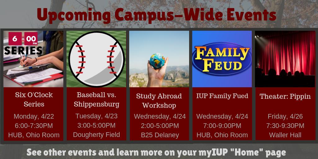 EberlyIUP's tweet photo. Check out what is going on around campus this week! For more information, go to your myIUP "home" page to stay updated with current events! https://t.co/SueG3mCpkc