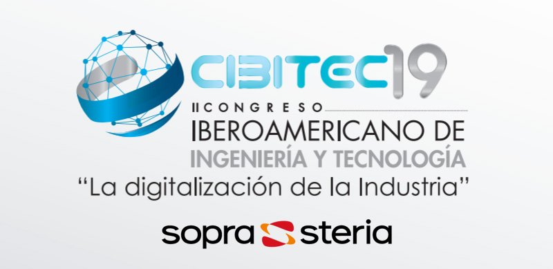 SopraSteria_ES's tweet photo. Somos patrocinadores de la 2ª edición de #CIBITEC19, Congreso Iberoamericano de Ingeniería y Tecnología. ¡Te esperamos los días 9 y 10 de mayo! Consulta el programa 👉 https://t.co/1yKqqybnRK
#transformacion_digital https://t.co/eWtbKZP8ob