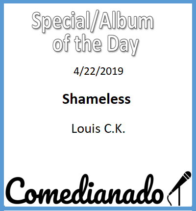 comedianado's tweet photo. Today's Special/Album of the Day is Shameless - Louis C.K.! Check it out! https://t.co/BouoY5v1g5 Link in bio. #Comedianado #LouisC.K. #standupcomedy #standup #comedy #standupcomedian #comedian #hilarious #funny https://t.co/XsU6GjGodV
