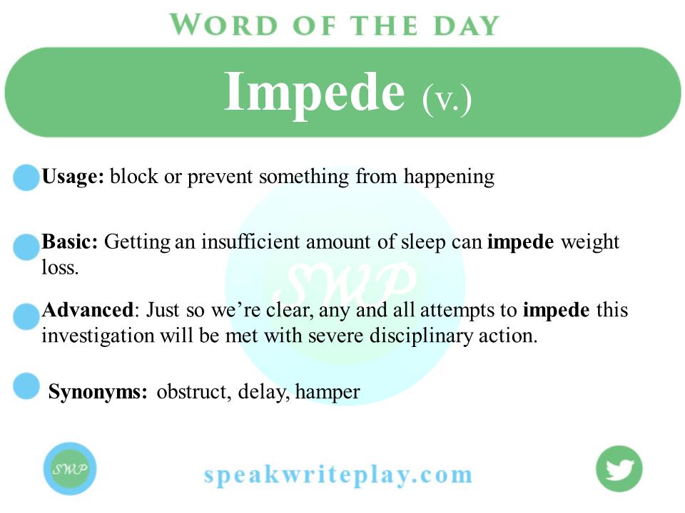 SpeakWritePlay's tweet image. Principal: Please remove that cart from the doorway; it is #impeding entry into the classroom.

#English #ingles #ingilizce #vocabulary #MondayWisdom #MondayThoughts #writing #learnEnglish #TOEFL #IELTS #SWPinEnglish #английский #grammar #MondayMood #Englishteacher
