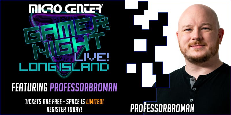 microcenter's tweet photo. Super excited to have @Professorbroman this Sunday at our Westbury Micro Center. There will be a Q&A, meet and greet, live streaming, giveaways, and more! Can't wait to see you there! #MCGamerNight #gaming #twitch #streaming
Sign Up Now! https://t.co/XAOrOlnuGc https://t.co/AUjxjwJXwk