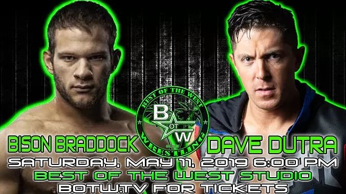 The next match signed for BotW Ignition Live on Saturday, May 11, 2019 at 6pm from the BotW Studio in Fresno CA. Dave Dutra looks to continue his quest back to the BotW Championship but he faces a huge challenge in the Bison Braddock! tickets at botw.tv/tickets