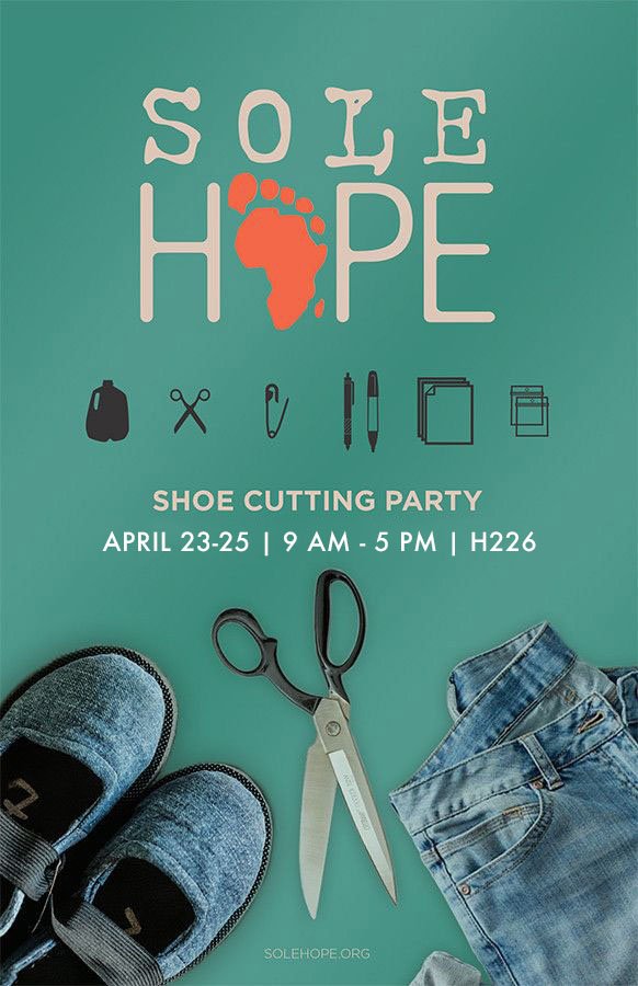 Let's help others around the 🌎 and have fun 🎉 Join us for the <a href="/SoleHope/">Sole Hope</a> Shoe Cutting Party where we will help make shoes out of denim donations to help children and families in Uganda!

🗓️ April 23-25
⏰ 9 a.m. - 5 p.m.
📍 H226