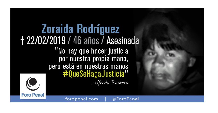 #22D Hoy se cumplen 10 meses de la muerte de Zoraida Rodríguez el 22/02/2019. 
No la olvidemos 
#QueSeHagaJusticia  #KumaraKapay
- Foro Penal