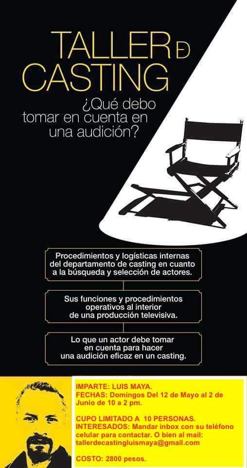 TALLER DE CASTING. NUEVAS FECHAS: DOMINGOS  DEL 12 DE MAYO AL 2 DE JUNIO DE 2019. INFORMES INBOX MANDANDO TU NOMBRE Y CONTACTO PARTICULAR  O BIEN, AL MAIL:  tallerdecastingluismaya@gmail.com
Seguimos trabajando!!  Muchas gracias!!!