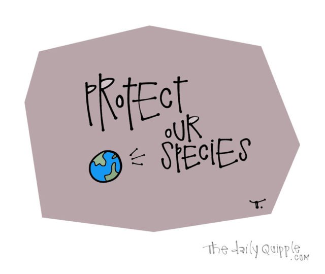 Ways to celebrate Earth Day: 
-- take a walk outside
-- learn more about recycling and composting
-- use reusable bags for all shopping
-- invest in a reusable coffee cup...and (re)use it!
-- plant a garden
-- plant a tree

Earth Day illustration from thedailyquipple.com.