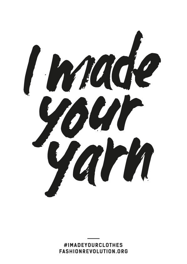 It’s #FashionRevolution week. For all you lovely yarn people, download the I Made Your Yarn image &amp; promote it with #FashionRevolution - bit.ly/2KjpjgD