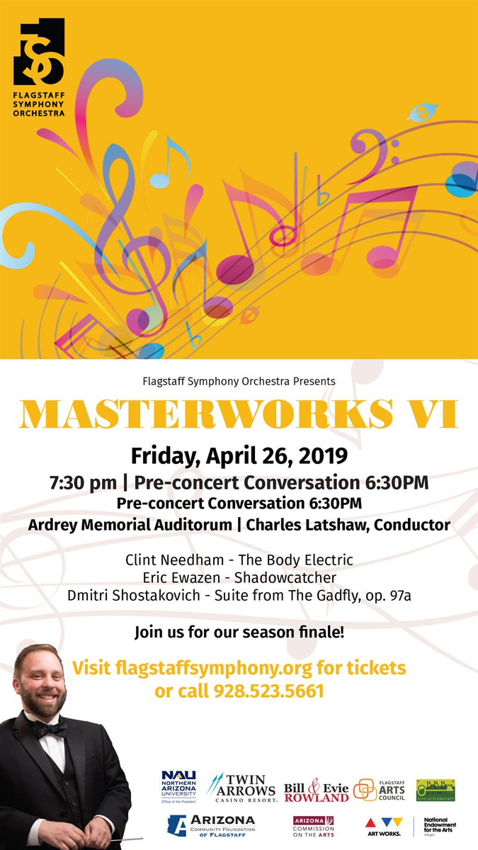 Masterworks VI is <a href="/FlagSymphony/">Flagstaff Symphony</a>'s final concert of their 69th! You can't miss it, this Friday, April 26th at 7:30 PM. Tickets can be purchased at ticketing.nau.edu.