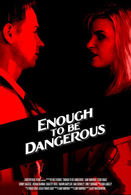 EnoughDangerous's tweet photo. Official poster of the movie Enough to be Dangerous. https://t.co/Es6WaWzyOO https://t.co/Znn3pxcgQa