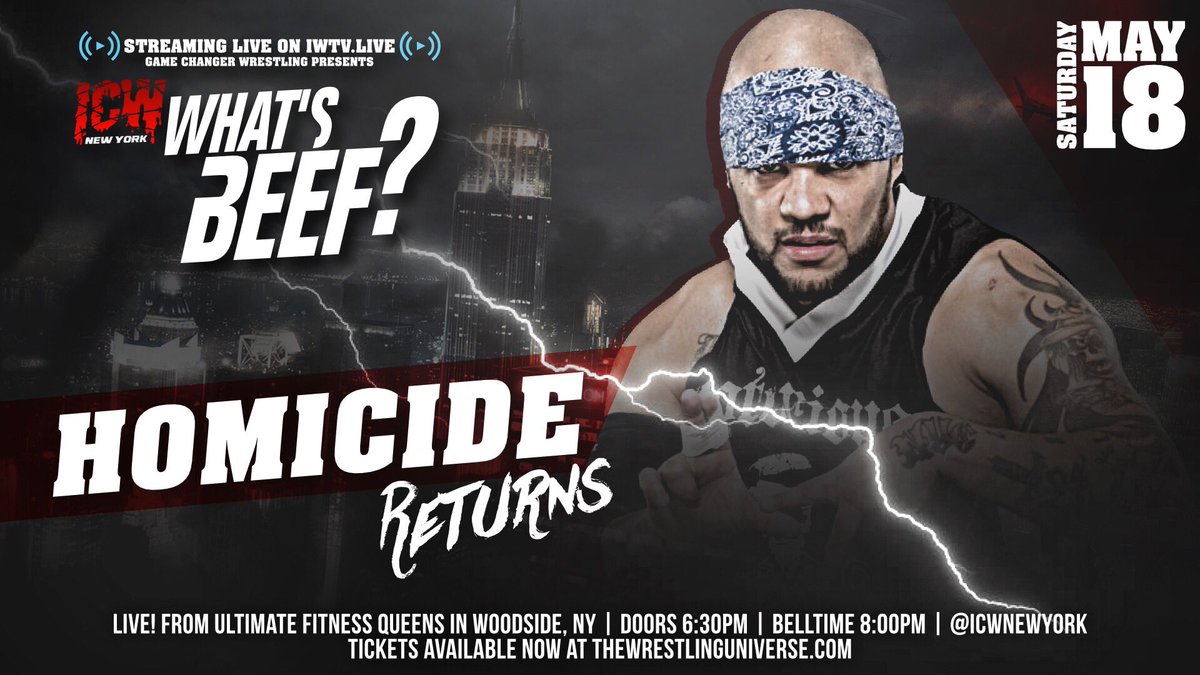 ICWNHB's tweet image. ‼️BREAKING‼️
 The Notorious 187 HOMICIDE RETURNS to ICW New York Saturday May 18th for ICW’s #WhatsBeef 👀
•
Get tickets ASAP at TheWrestlingUniverse.com (link in our bio)
•
Streaming LIVE on IWTV.live (use code “ICWNEWYORK” for free trial)