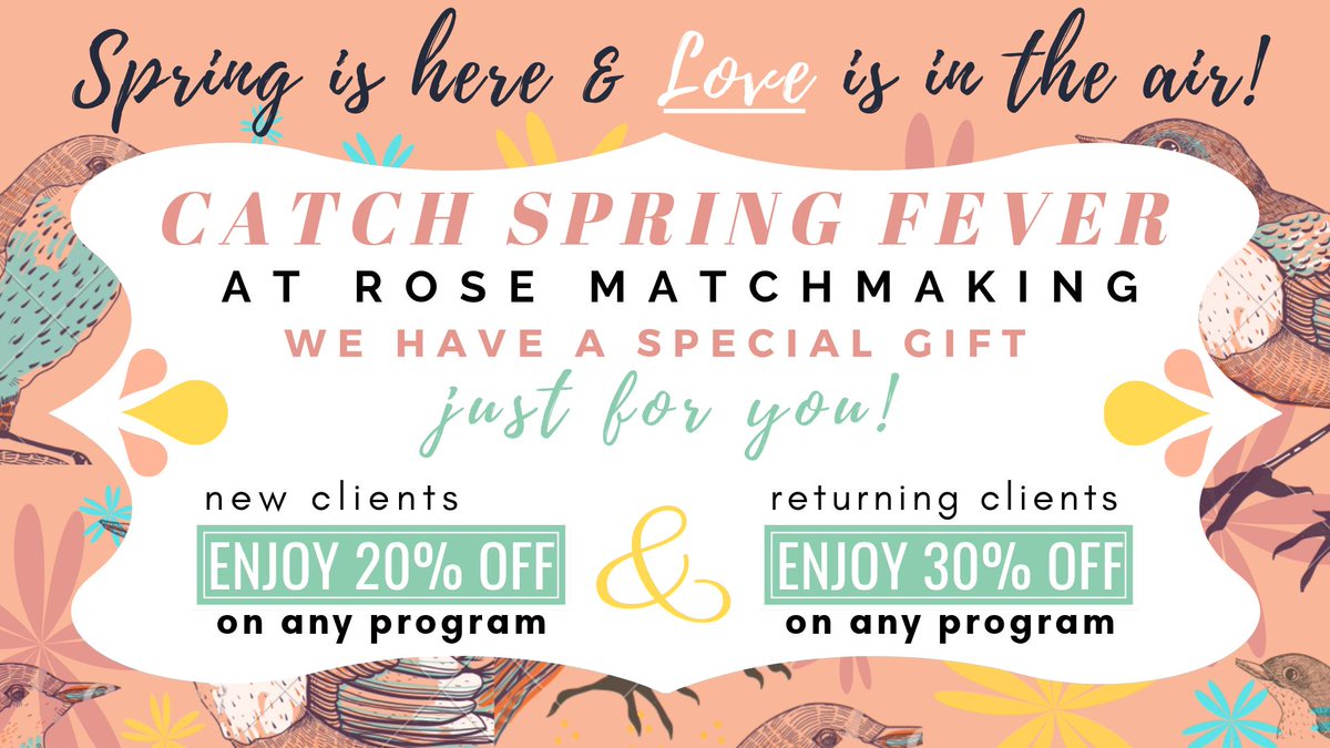 rosematchmaking's tweet photo. Single this Spring? Don't be! We have an amazing promo that we have never offered before! Enjoy 20-30% off any program! If you're single, or have a friend or family member who shouldn't be, sign up by visiting:

https://t.co/49qb5Xy72C

Offer valid until 4/30/2019 https://t.co/W8pHVU8nfr
